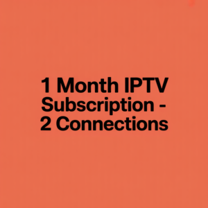 1 Month IPTV Subscription - 2 Connections