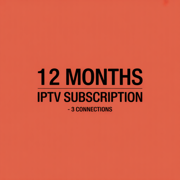 12 Months IPTV Subscription - 3 Connections 12 Months IPTV Subscription - 3 Connections