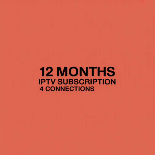 12 Months IPTV Subscription - 4 Connections